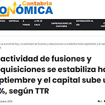 La actividad de fusiones y adquisiciones se estabiliza hasta septiembre y el capital sube un 27%, segn TTR